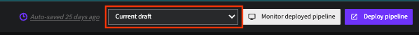 The menu for previous deployed versions of a Pipeline