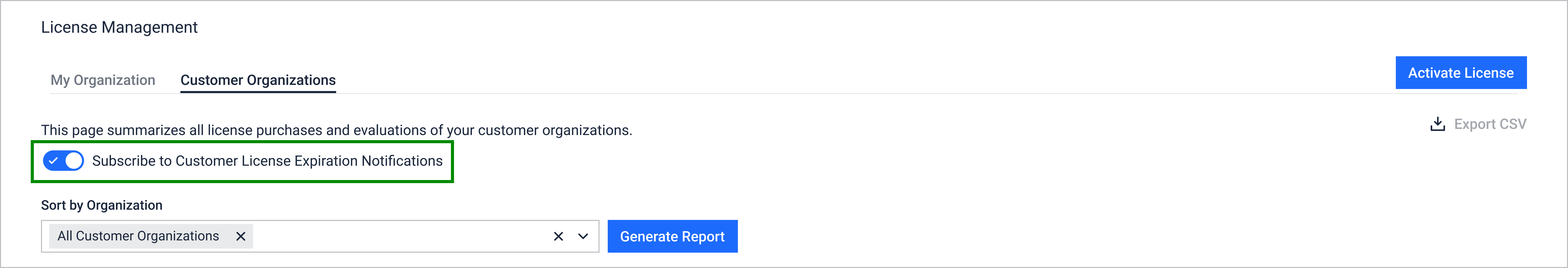 _Subscription settings available under_ _**License Ma**__**nagem**__**ent &gt; Customer Organizations**_