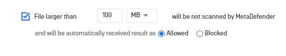 Image: Choose file size that will be scanned and proceeded by MetaDefender Kiosk