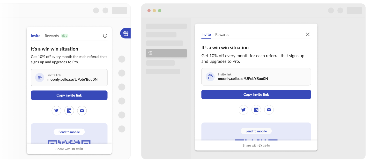 Left: Cello button with pop-up view
Right: Menu integration with modal view