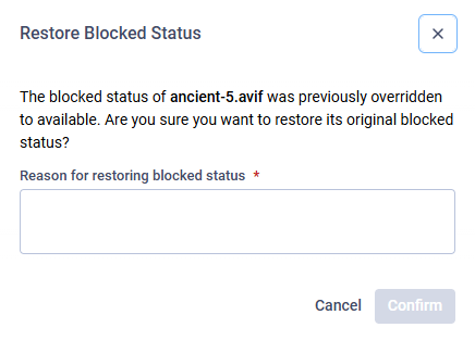 Admin has to provide a reason to Restore Blocked Status