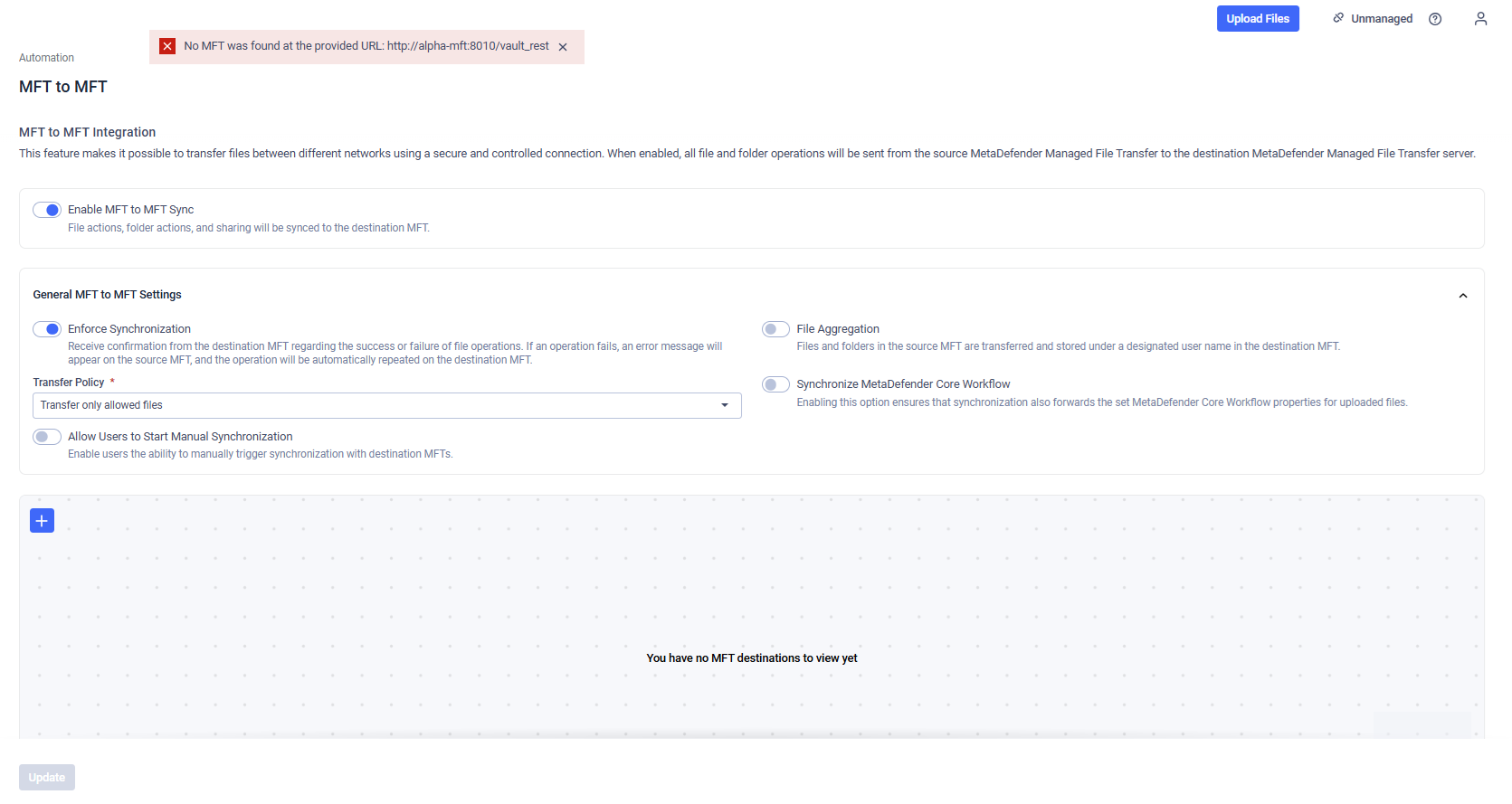 Example: Invalid Destination MFT provided while Enforce Synchronization is turned on.