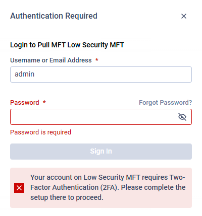 admin user needs to setup 2FA in Low Security MFT instance