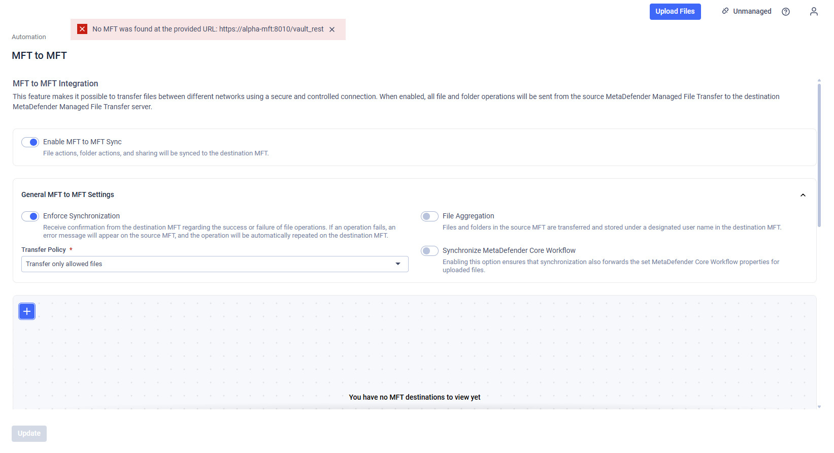Example: Invalid Destination MFT provided while Enforce Synchronization is turned on.